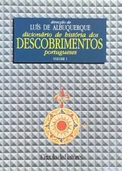 DICIONÁRIO DE HISTÓRIA DOS DESCOBRIMENTOS. Volume I e (II)
